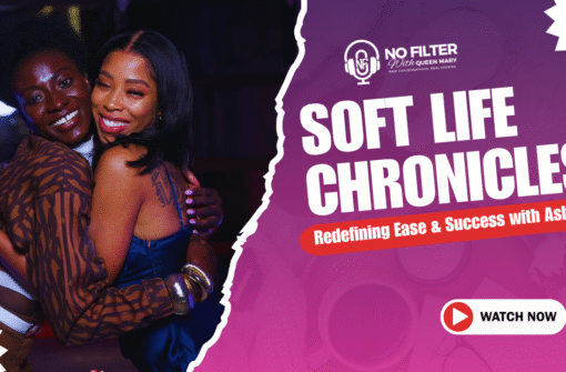 Soft Life Chronicles | Redefining Ease & Success with Ashley