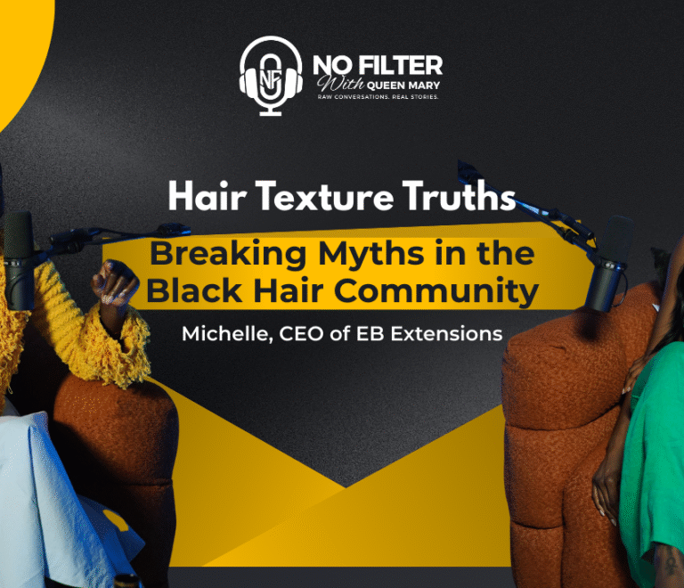 Hair Texture Truths: Breaking Myths in the Black Hair Community ft. Michelle, CEO of EB Extensions